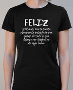 Camiseta FELIZ ♀ - Motquo