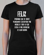 Camiseta FELIZ ♀ - Motquo