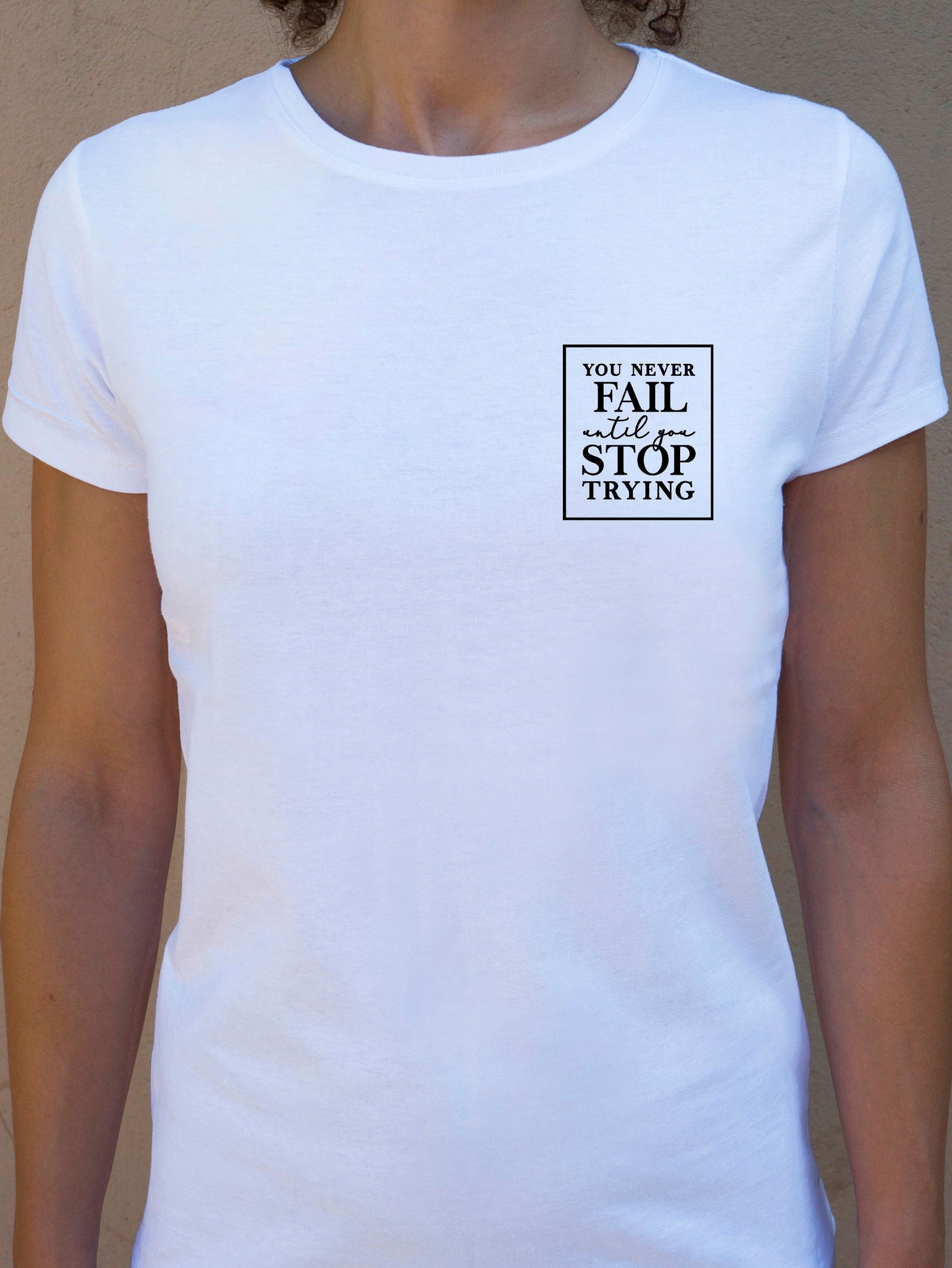 Camiseta "Never fail" ♀ - Motquo